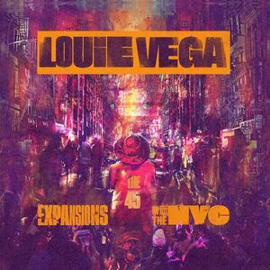 Louie Vega - Expansions In The NYC (The 45's)  7-INCH SINGLE